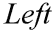 Left